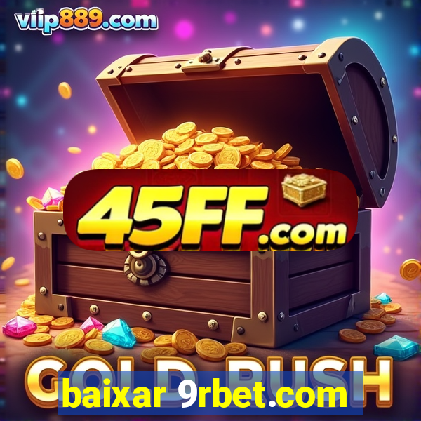 baixar 9rbet.com